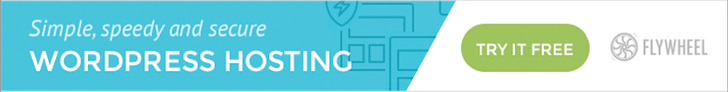 Try Flywheel WordPress Hosting Free